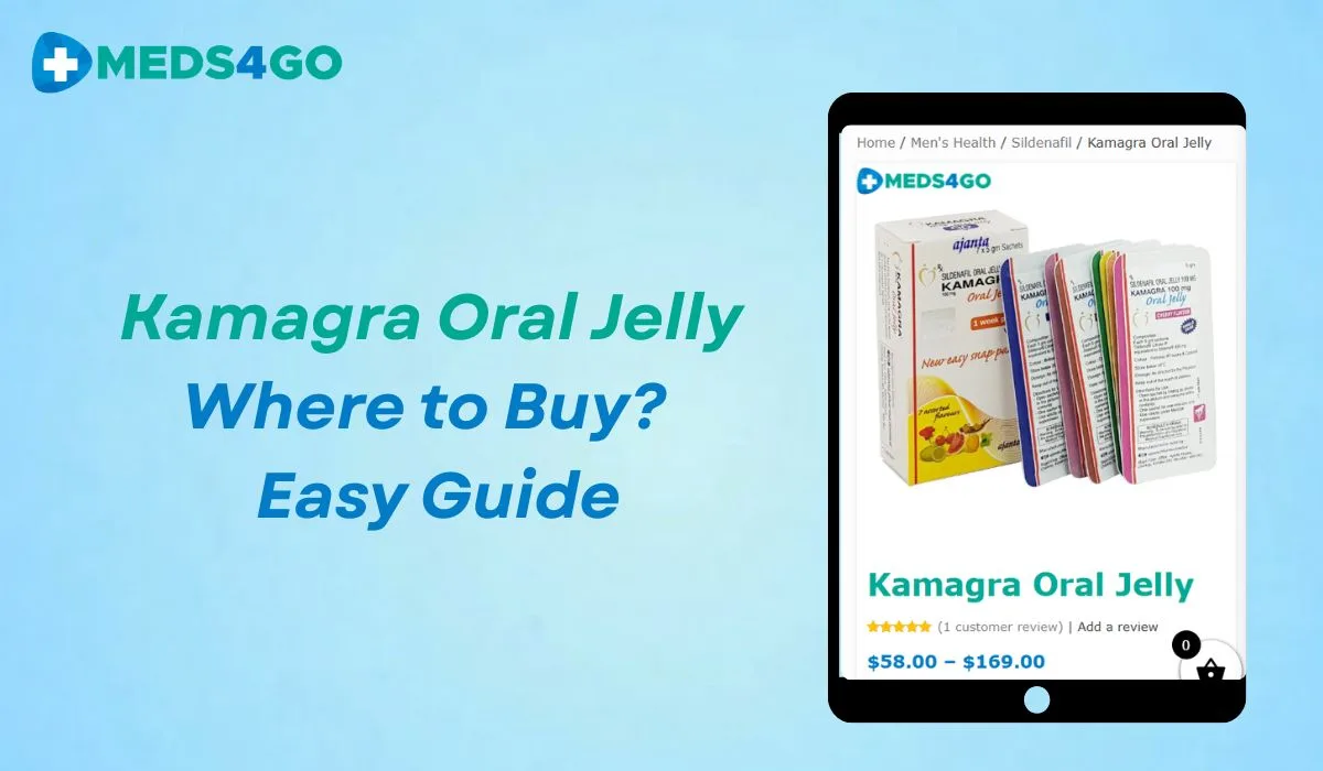 Kamagra Oral Jelly: Where to Buy? – Easy Guide
